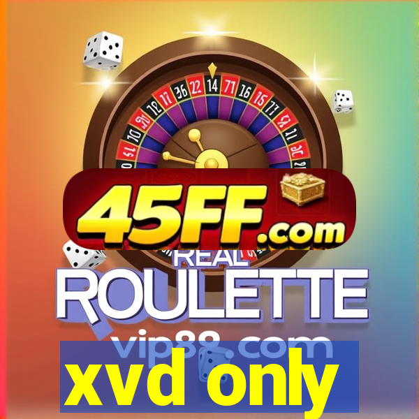 xvd only